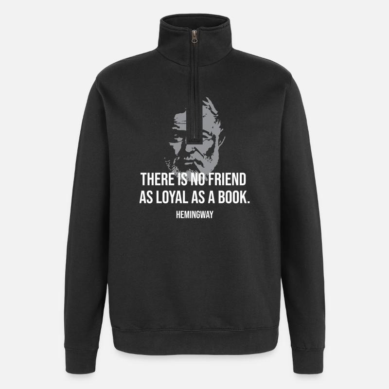 Citation d’Ernest Hemingway sur les amis - Sweat à zip 1/4 - noir