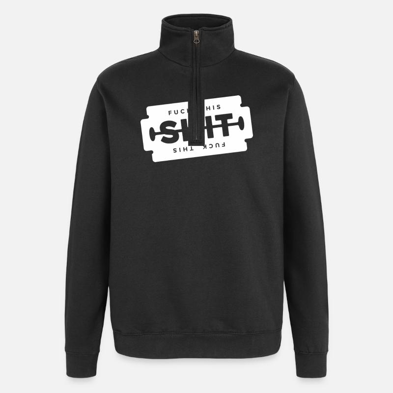 Fuck This Shit Shaving Blade - Quarter-Zip Sweatshirt - black