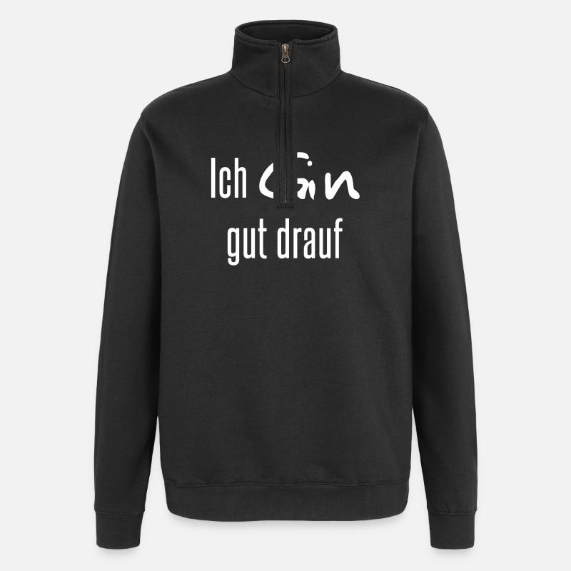 Ich Gin gut drauf - Quarter-Zip-Sweatshirt - Schwarz