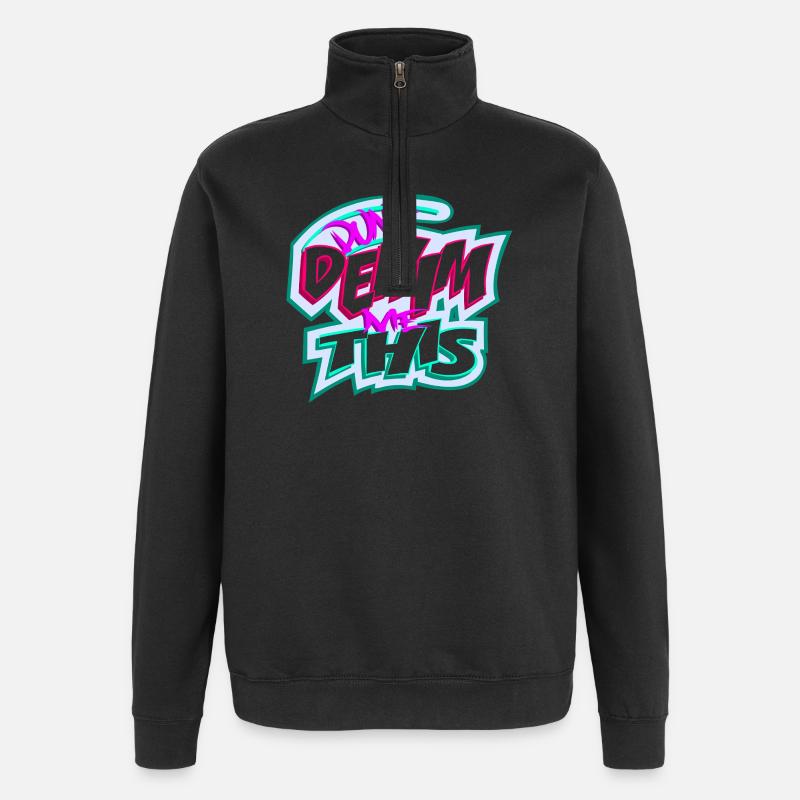 Verurteile mich nicht, wenn das - Quarter-Zip-Sweatshirt - Schwarz