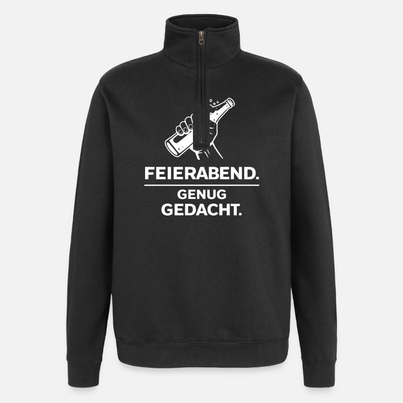 Feierabend. Genug gedacht. - Quarter-Zip-Sweatshirt - Schwarz