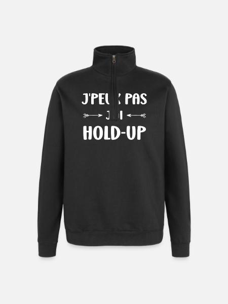 I can't I have a hold-up - Quarter-Zip Sweatshirt - black