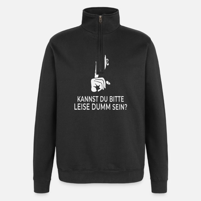 Kannst du bitte leise dumm sein? - Quarter-Zip-Sweatshirt - Schwarz