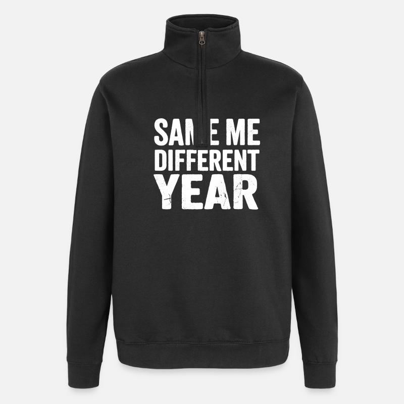 Same Me Different Year  - Quarter-Zip Sweatshirt - black