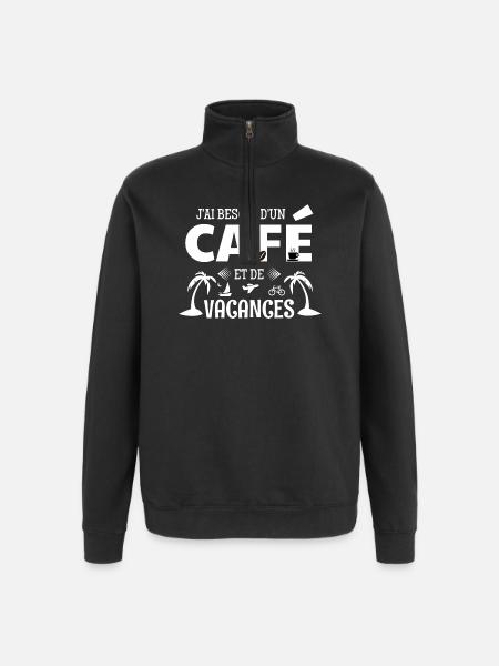 Coffee Humor T-Shirt – Coffee & Vacation - Quarter-Zip Sweatshirt - black