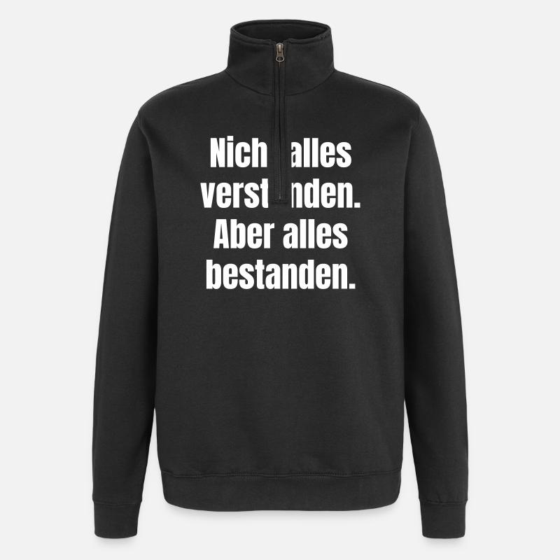Don't understand everything, but pass - Quarter-Zip Sweatshirt - black