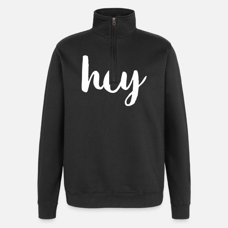 Hey Begrüßung Hallo - Quarter-Zip-Sweatshirt - Schwarz