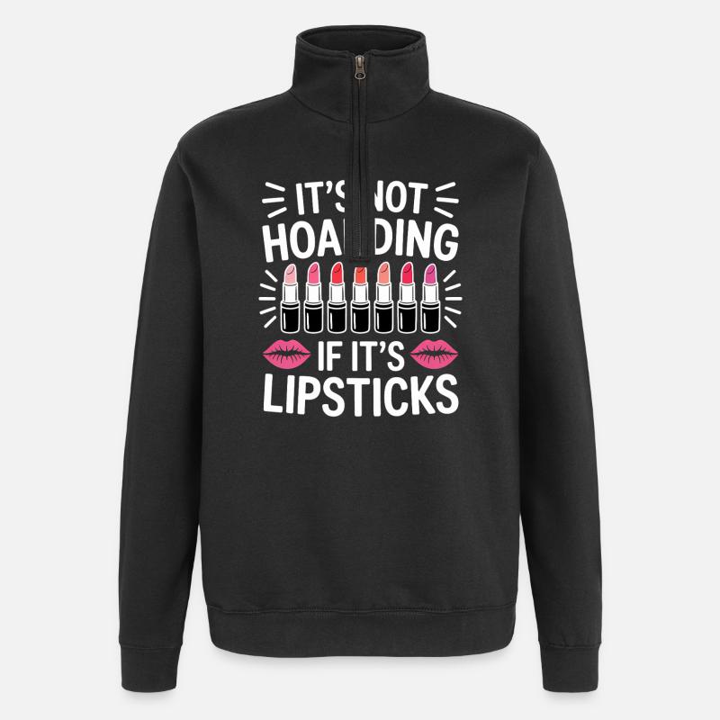 Lippenstift Sprüche Lustige Lippenstift Geschenk - Quarter-Zip-Sweatshirt - Schwarz