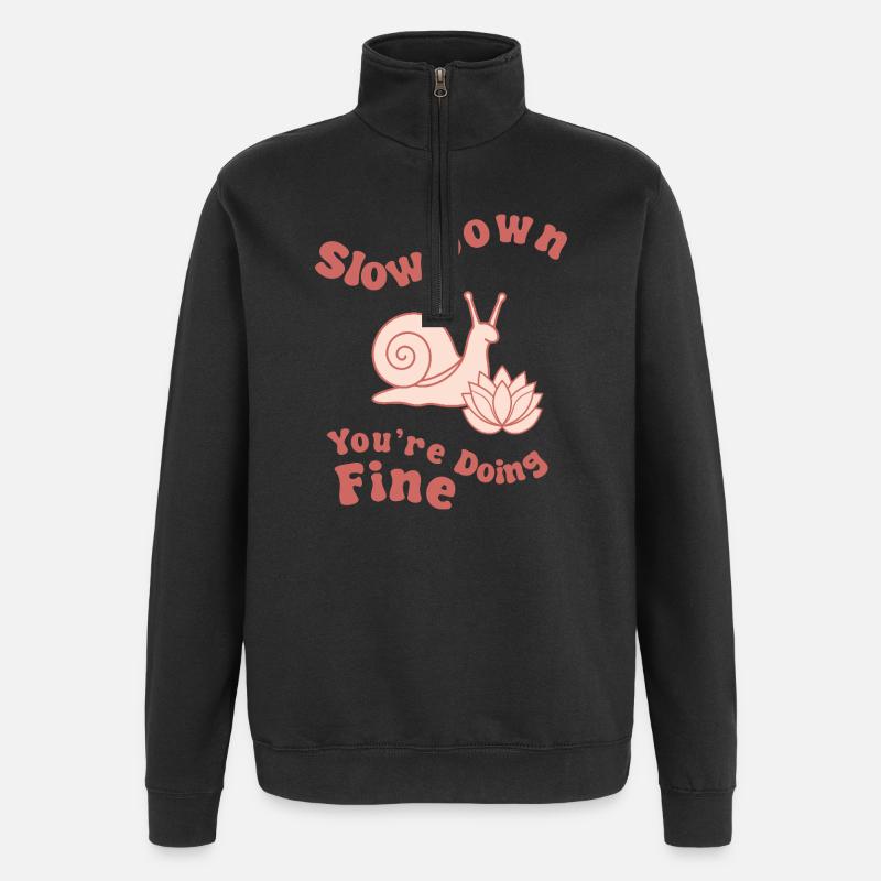 Slow down: you can handle it - Quarter-Zip Sweatshirt - black
