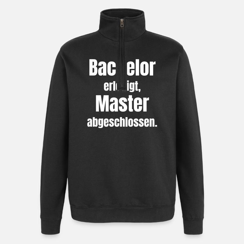 Bachelor oder Master Abschluss - Quarter-Zip-Sweatshirt - Schwarz