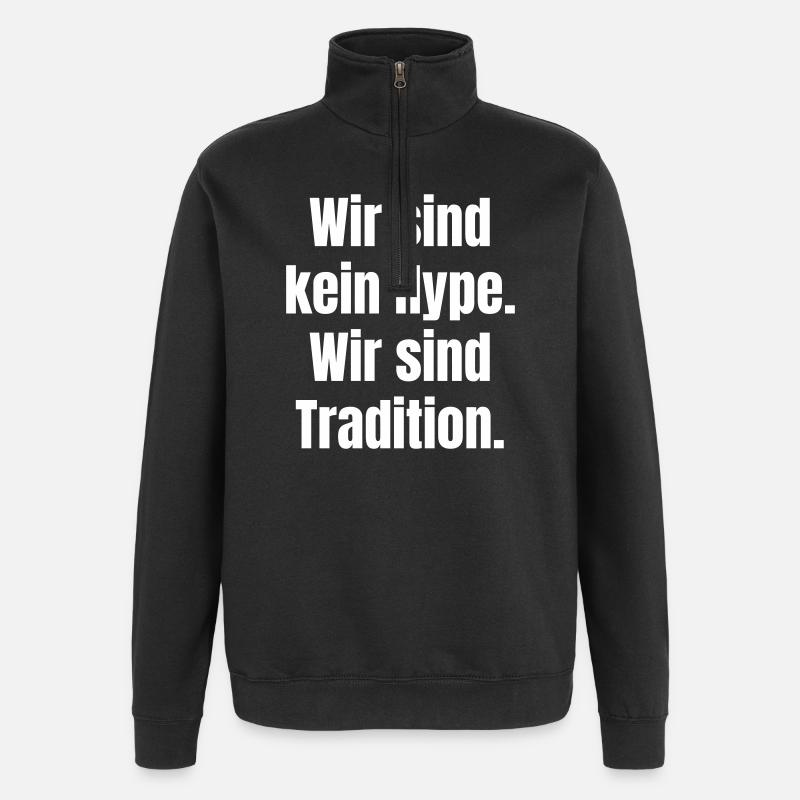 Ich bin einer Mannschaft mit Tradition  - Quarter-Zip-Sweatshirt - Schwarz