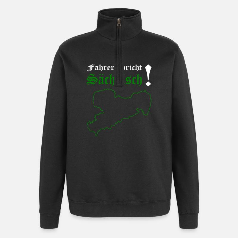 Sachse Sächsischer Dialekt Sachsen - Quarter-Zip-Sweatshirt - Schwarz