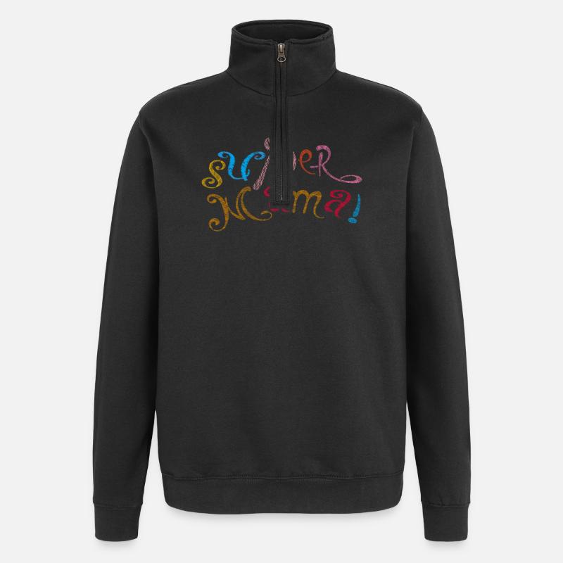 Super Mama  - Quarter-Zip-Sweatshirt - Schwarz