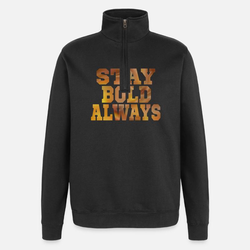 Bleib immer mutig - Quarter-Zip-Sweatshirt - Schwarz