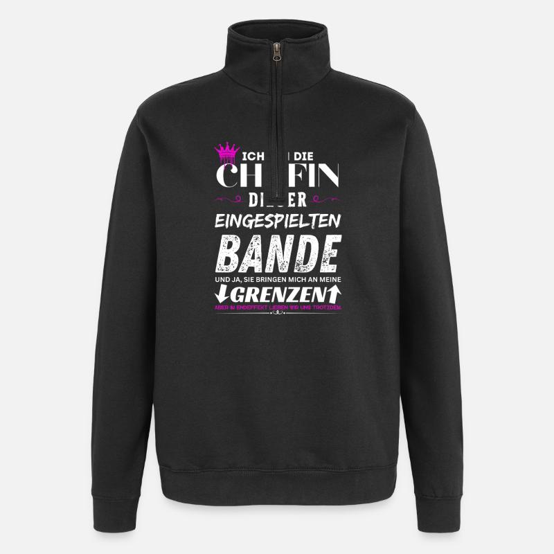 Chefin dieser Eingespielten Bande Chefin Geschenke - Sweat à zip 1/4 - noir