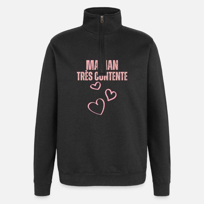 maman très contente - Sweat à zip 1/4 - noir