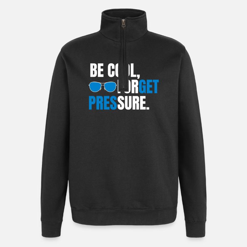 Be Cool Forget Pressure - Sweat à zip 1/4 - noir