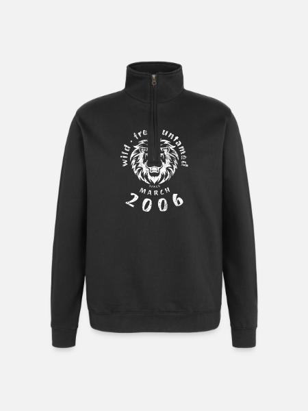Wild, free & untamed since 03/2006 - Quarter-Zip Sweatshirt - black