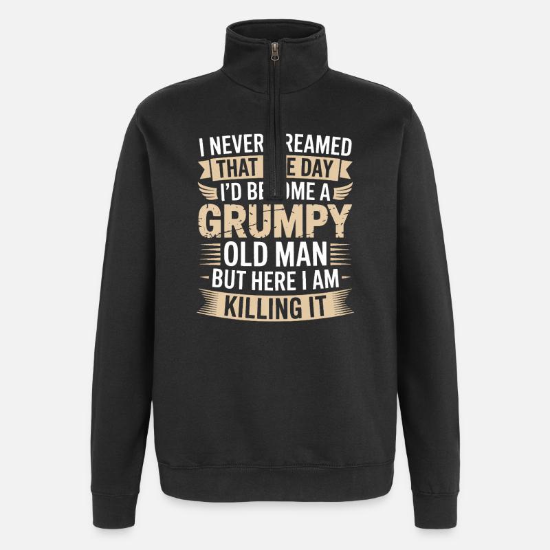 Grumpy Old Man Killing It - Quarter-Zip Sweatshirt - black