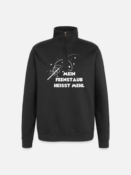 My fairy dust is called flour - Quarter-Zip Sweatshirt - black