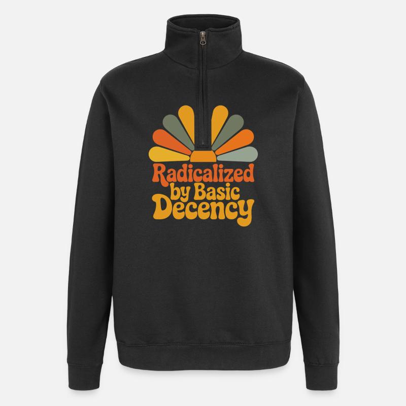 Radicalized by Basic Decency - Quarter-Zip-Sweatshirt - Schwarz