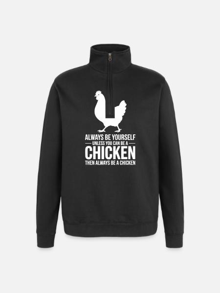 Chicken Sayings Chicken Funny Chickens Gift - Quarter-Zip Sweatshirt - black