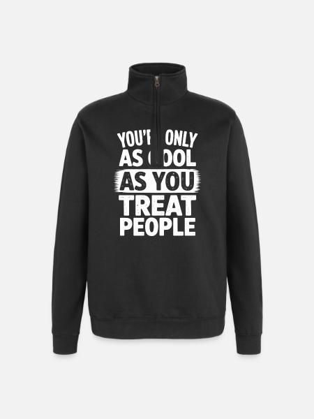 Saying Statement Respect Kindness Gift f - Quarter-Zip Sweatshirt - black
