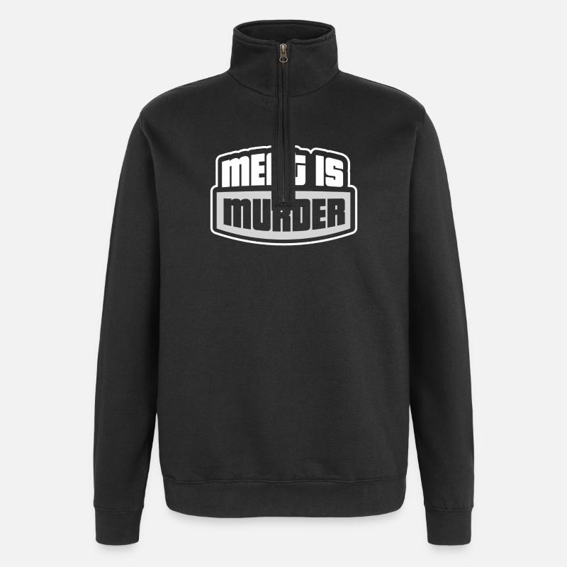 meat is murder - Quarter-Zip Sweatshirt - black
