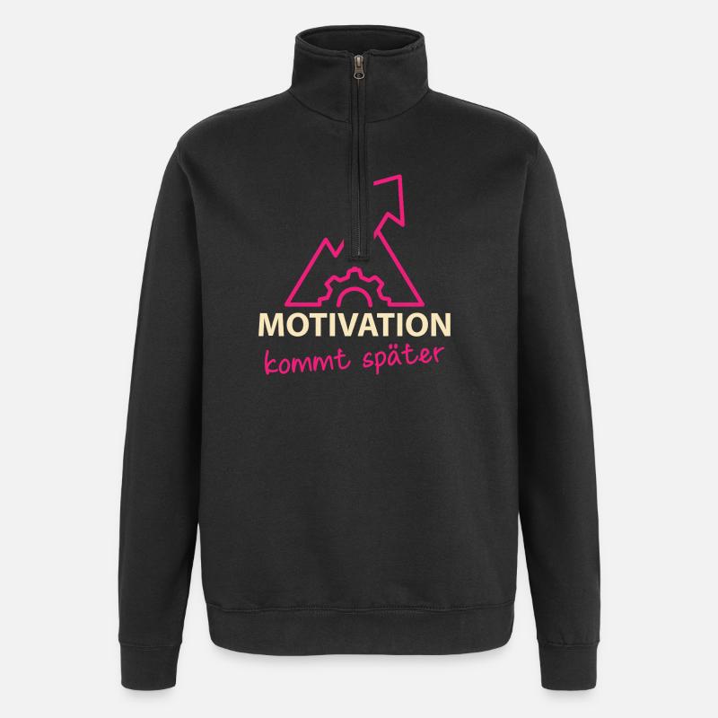 Motivation - kommt später - Quarter-Zip-Sweatshirt - Schwarz