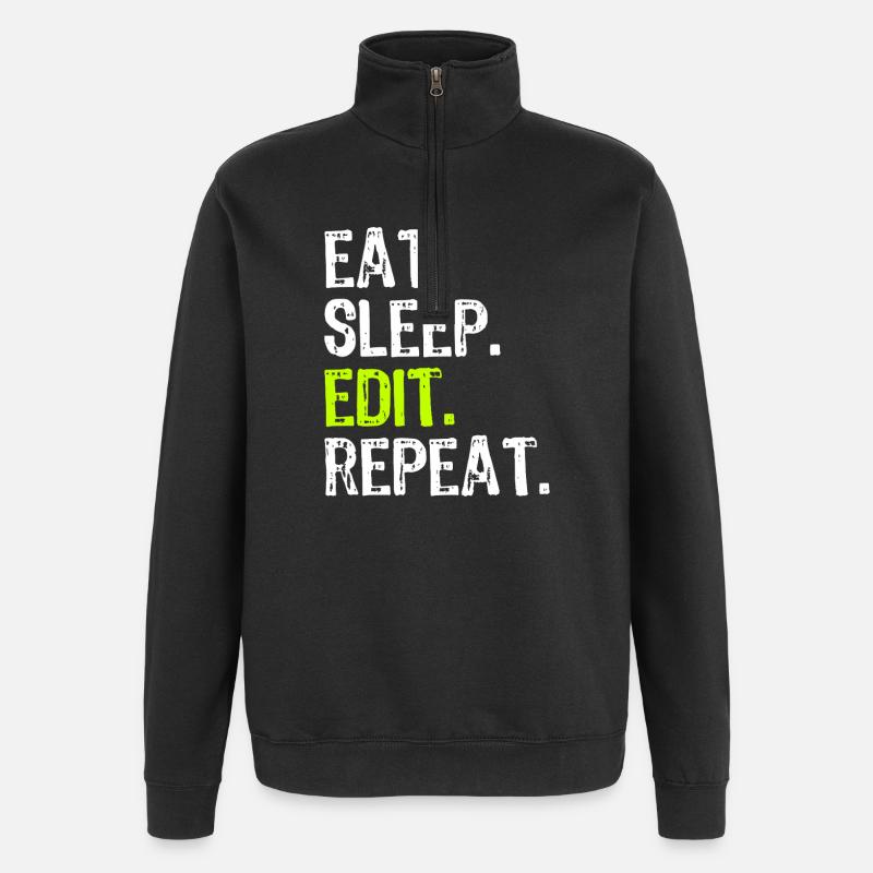Eat Sleep Edit Repeat - Quarter-Zip Sweatshirt - black