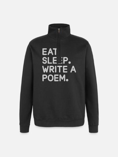 Eat Sleep Write A Poem Tee - Quarter-Zip Sweatshirt - black