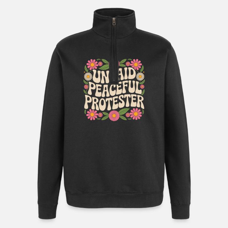 Militant pacifique non rémunéré déclarant Manifestation - Sweat à zip 1/4 - noir