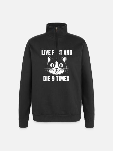 Katzenmeme: Lebe Schnell, Sterbe 9 Mal - Quarter-Zip Sweatshirt - black