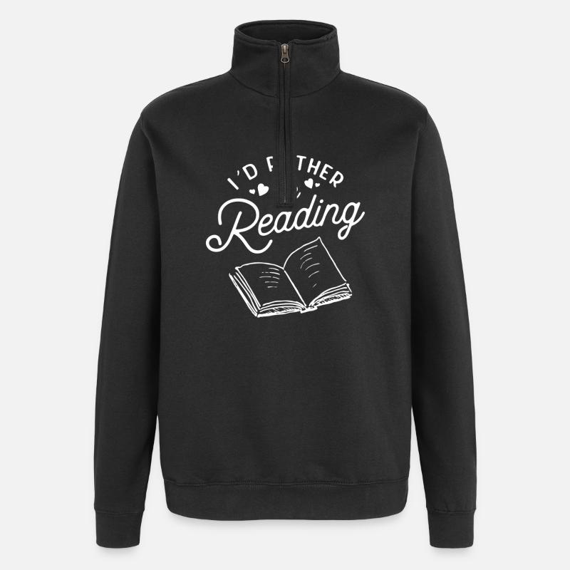 I'd Rather Be Reading - Quarter-Zip Sweatshirt - black