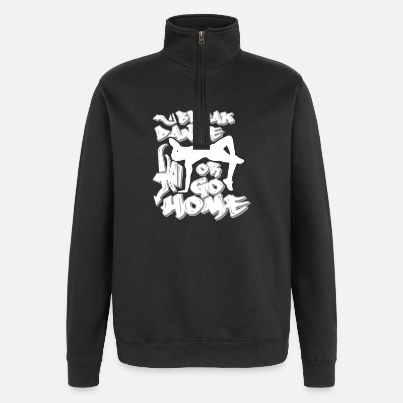Breakdancing or going home - Quarter-Zip Sweatshirt - black
