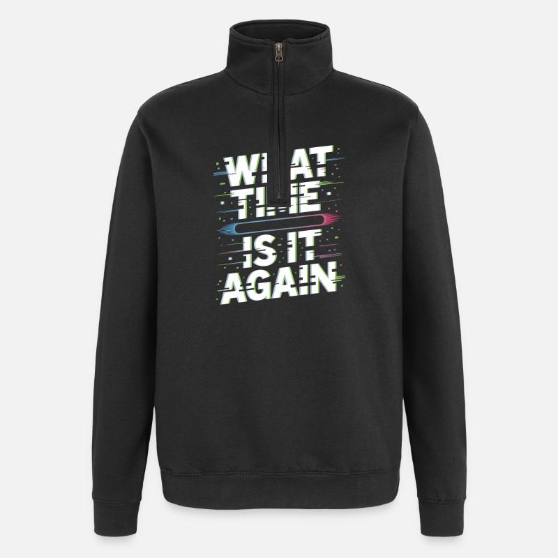 What Time Is It Again Zeitblindheit - Quarter-Zip-Sweatshirt - Schwarz