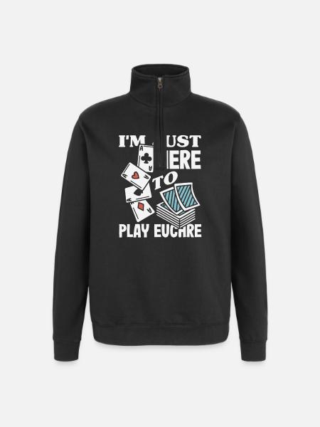 I'm just here to play Euchre - Quarter-Zip Sweatshirt - black