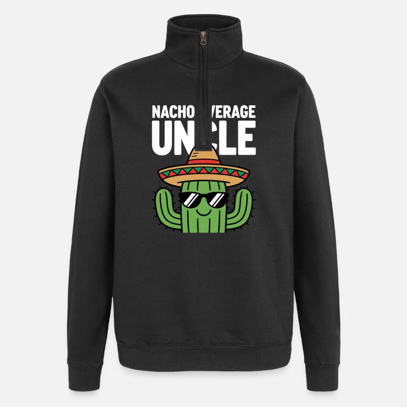 Nacho Durchschnitts-Onkel Witzig Cinco de Mayo - Quarter-Zip-Sweatshirt - Schwarz