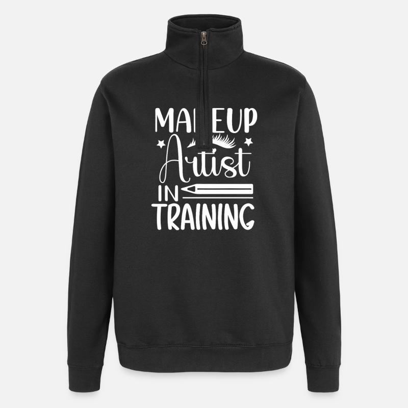Makeup Artist in Training - Quarter-Zip Sweatshirt - black