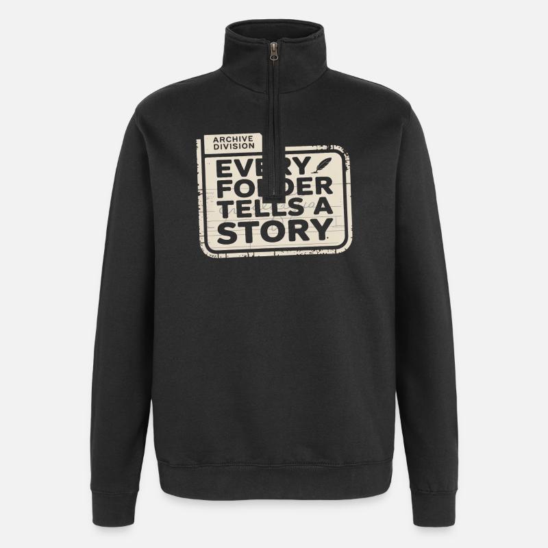 Every Folder Tells a Story - Quarter-Zip Sweatshirt - black