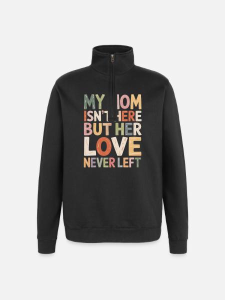 Mom's Liebe Bleibt Farbenfroh - Quarter-Zip-Sweatshirt - Schwarz
