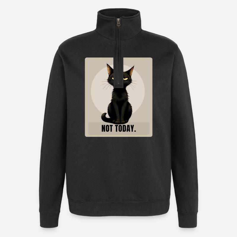 Not Today. – Sarcastic Black Cat Design - Quarter-Zip Sweatshirt - black