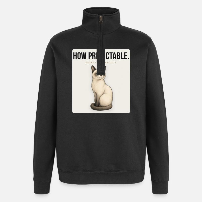 HOW PREDICTABLE Sarcastic Cat Design - Quarter-Zip-Sweatshirt - Schwarz