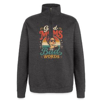 Mutige Mamas sagen Schimpfwörter - Quarter-Zip-Sweatshirt - Anthrazit - Vorne - AI Model Female 172 light (172cm) & AI Model Male 178 dark (178cm)