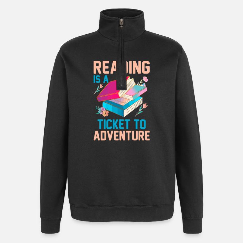 Reading is a ticket to adventure - Quarter-Zip Sweatshirt - black