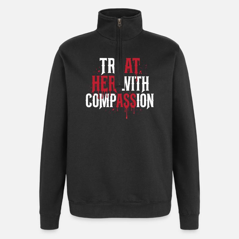 Treat Her With Compassion - Quarter-Zip Sweatshirt - black