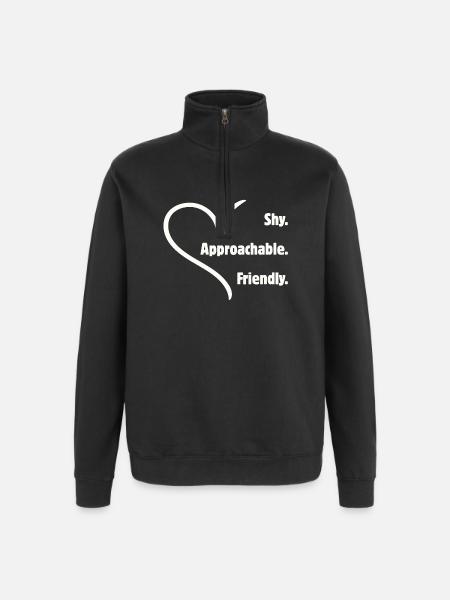 Flirting Introverts Shy Friendly Approachable - Quarter-Zip Sweatshirt - black