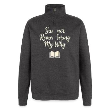 Summer Remembering My Why - Quarter-Zip Sweatshirt - charcoal grey - Front - AI Model Female 172 light (172cm) & AI Model Male 178 dark (178cm)