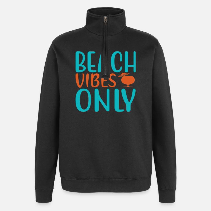 Beach vibes only - Quarter-Zip-Sweatshirt - Schwarz