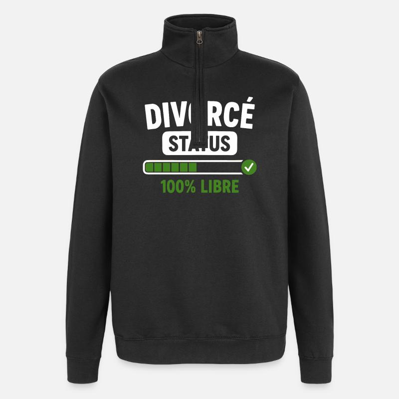 Divorcé Status Liberté Retrouvée - Sweat à zip 1/4 - noir